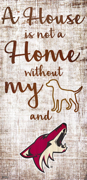 Arizona Coyotes 0867-A House is not a Home 6x12