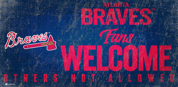 Atlanta Braves 0847-Fans Welcome 6x12
