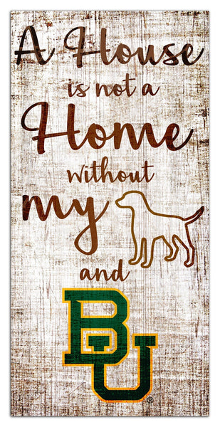 Baylor Bears 0867-A House is not a Home 6x12