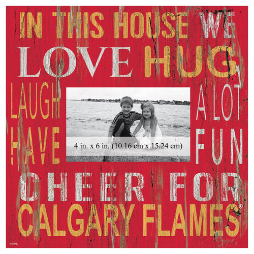 Calgary Flames 0734-In This House 10x10 Frame