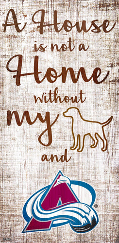 Colorado Avalanche 0867-A House is not a Home 6x12