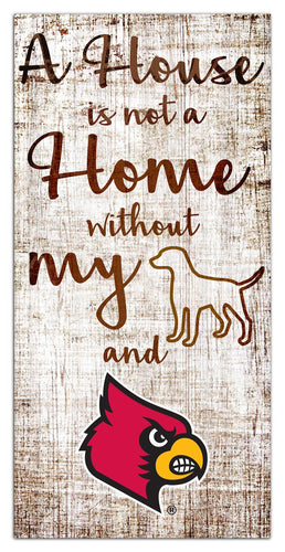 Louisville Cardinals 0867-A House is not a Home 6x12