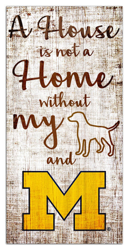 Michigan Wolverines 0867-A House is not a Home 6x12
