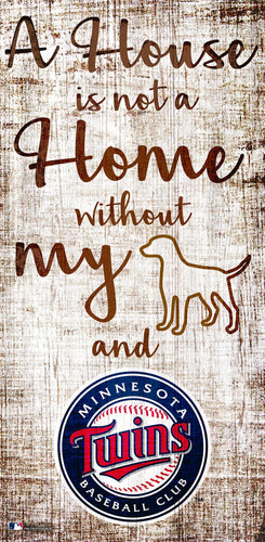 Minnesota Twins 0867-A House is not a Home 6x12