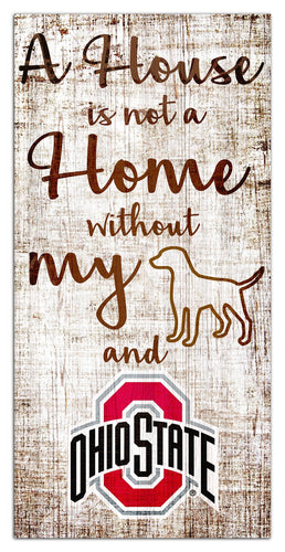 Ohio State Buckeyes 0867-A House is not a Home 6x12
