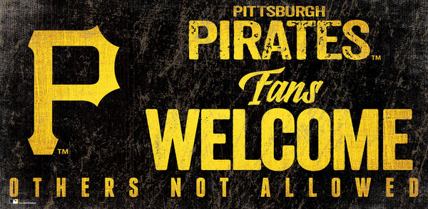 Pittsburgh Pirates 0847-Fans Welcome 6x12