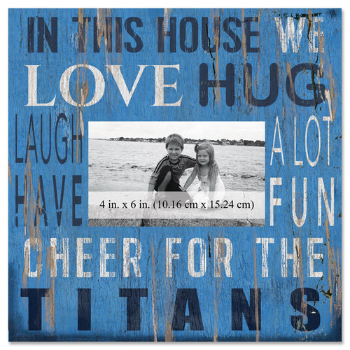 Tennessee Titans 0734-In This House 10x10 Frame