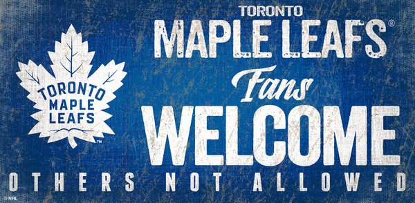 Toronto Maple Leafs 0847-Fans Welcome 6x12