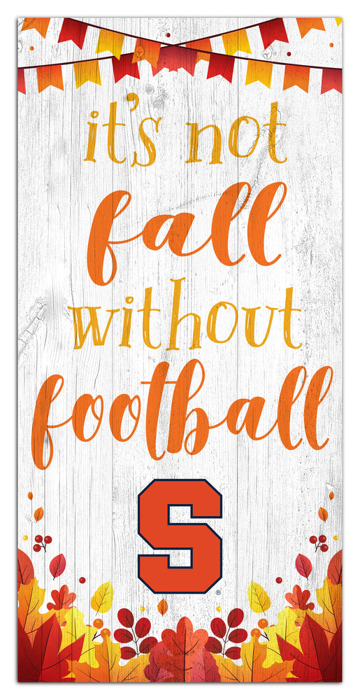 Wholesale C2137-Not Fall Without Football 6x12 / C2137-Syracuse