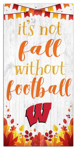 Wholesale C2137-Not Fall Without Football 6x12 / C2137-Wisconsin