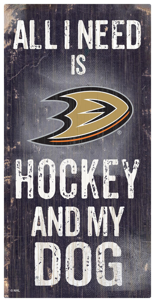 Wholesale NHL / H0640-All I Need 6x12 V / H0640-Anaheim Ducks