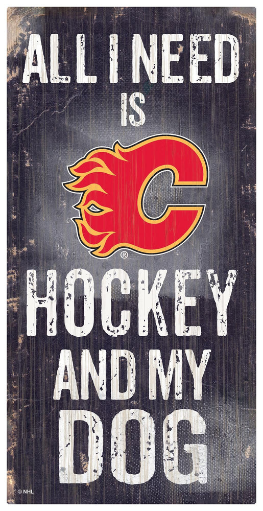 Wholesale NHL / H0640-All I Need 6x12 V / H0640-Calgary Flames