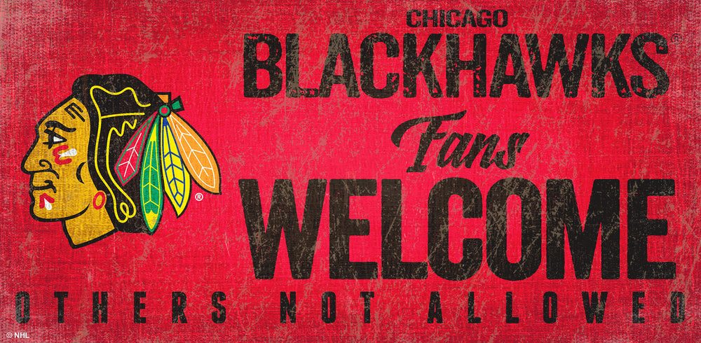 Wholesale NHL / H0847-Fans Welcome 6x12 H / H0847-Chicago Blackhawks
