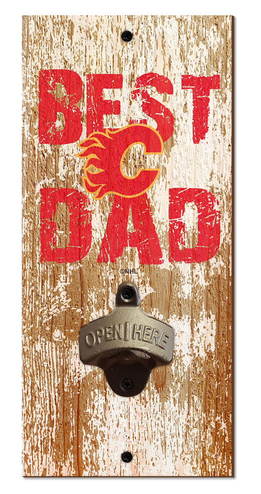 Wholesale NHL / H1077-Best Dad Bottle Opener / H1077-Calgary Flames