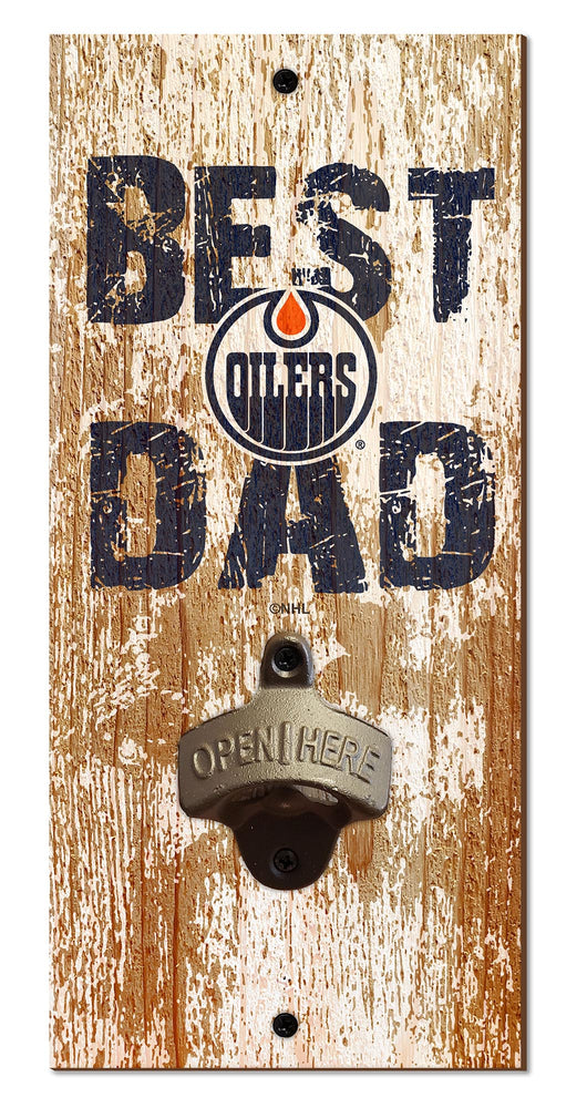 Wholesale NHL / H1077-Best Dad Bottle Opener / H1077-Edmonton Oilers