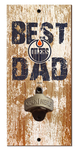 Wholesale NHL / H1077-Best Dad Bottle Opener / H1077-Edmonton Oilers