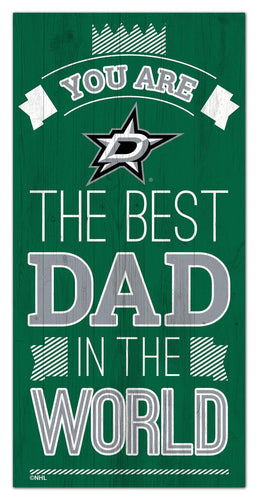 Wholesale NHL / H1079-Best Dad in the world 6x12 / H1079-Dallas Stars