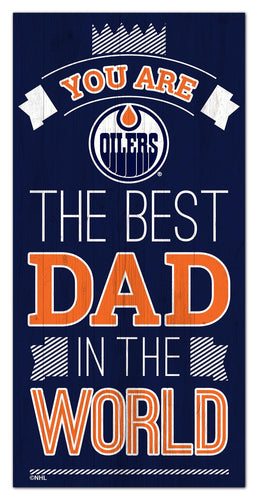 Wholesale NHL / H1079-Best Dad in the world 6x12 / H1079-Edmonton Oilers