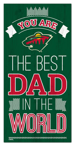 Wholesale NHL / H1079-Best Dad in the world 6x12 / H1079-Minnesota Wild