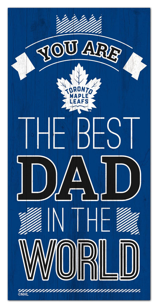 Wholesale NHL / H1079-Best Dad in the world 6x12 / H1079-Toronto Maple Leafs