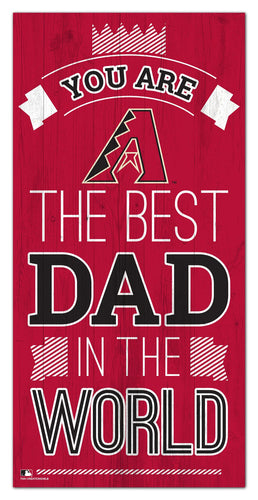 Wholesale MLB1079-Best Dad in the world 6x12 / M1079-Arizona Diamondbacks