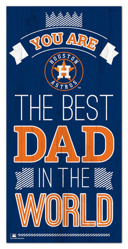 Wholesale MLB1079-Best Dad in the world 6x12 / M1079-Houston Astros