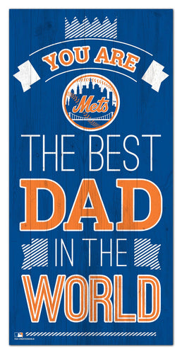 Wholesale MLB1079-Best Dad in the world 6x12 / M1079-New York Mets