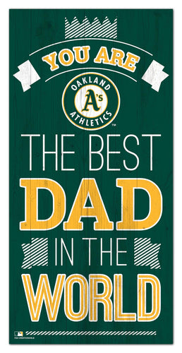 Wholesale MLB1079-Best Dad in the world 6x12 / M1079-Oakland Athletics