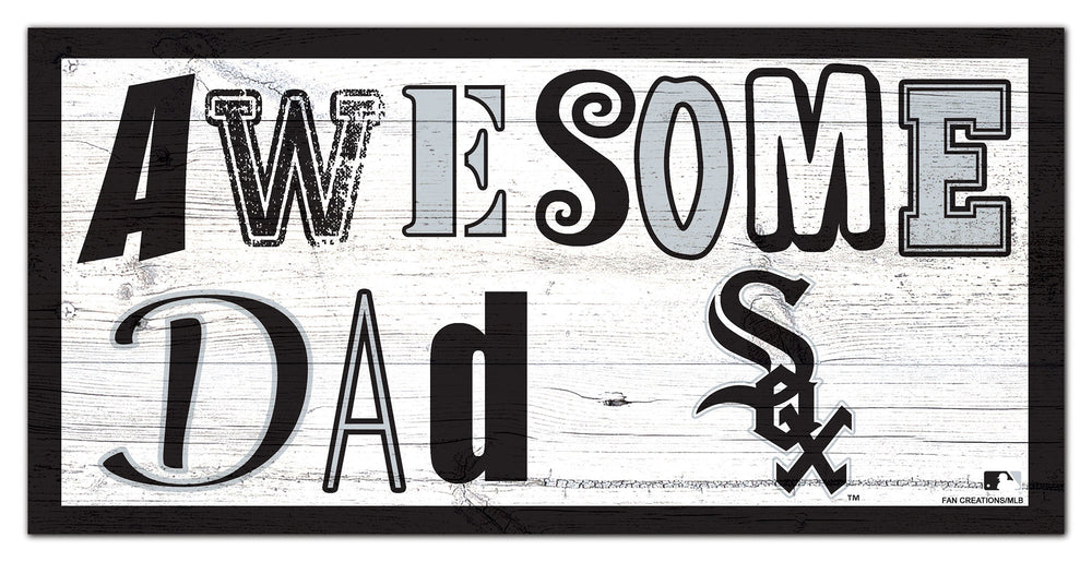 Wholesale MLB2018-Awesome Dad 6x12 / M2018-Chicago White Sox