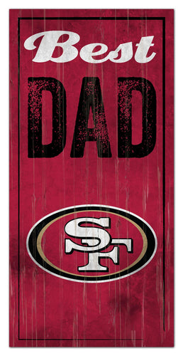 Wholesale NFL0632-Best Dad 6x12 / N0632-San Francisco 49ers