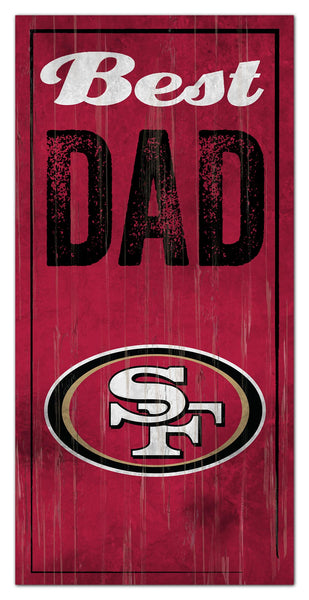 Wholesale NFL0632-Best Dad 6x12 / N0632-San Francisco 49ers