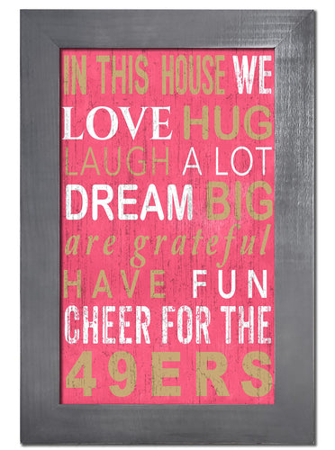Wholesale NFL0725-In This House 11x19 (Khols Resize) / N0725-San Francisco 49ers