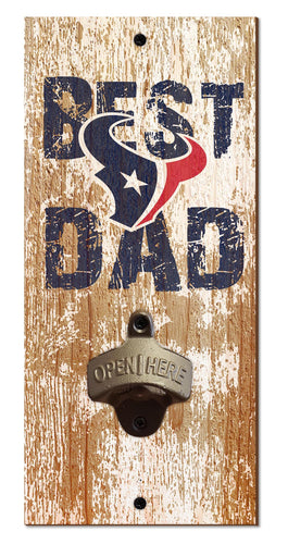 Wholesale NFL1077-Best Dad Bottle Opener / N1077-Houston Texans