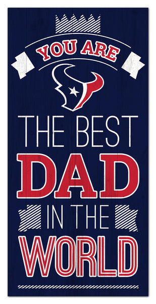 Wholesale NFL1079-Best Dad in the world 6x12 / N1079-Houston Texans