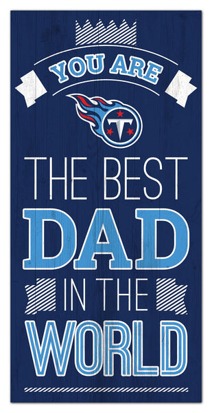 Wholesale NFL1079-Best Dad in the world 6x12 / N1079-Tennessee Titans
