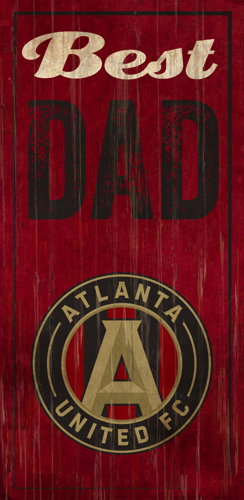 Wholesale MLS0632-Best Dad 6x12 / S0632-Atlanta United