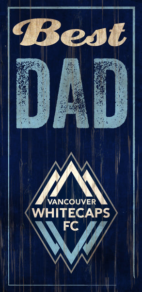 Wholesale MLS0632-Best Dad 6x12 / S0632-Vancouver Whitecaps