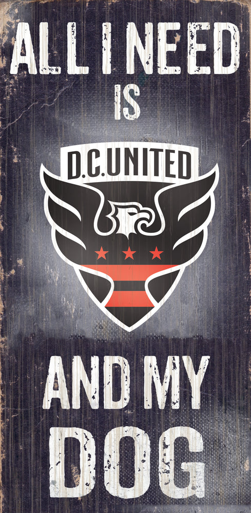 Wholesale MLS0640-All I Need Baseball Dog 6x12 / S0640-DC United