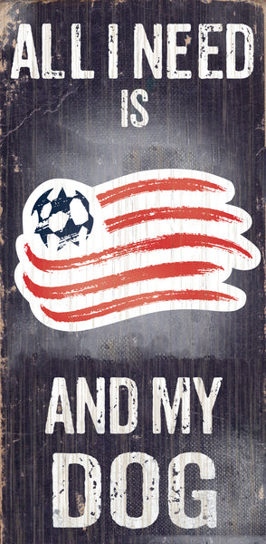 Wholesale MLS0640-All I Need Baseball Dog 6x12 / S0640-New England Revolution