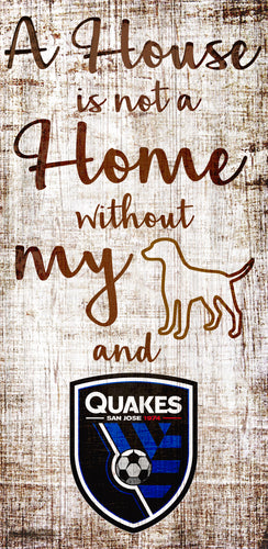 Wholesale MLS0867-A House is not a home 6x12 / S0867-San Jose Earthquakes