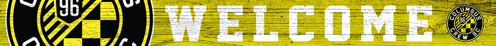Wholesale MLS0909-Welcome Strip Sign 1.5x16 / S0909-Columbus Crew