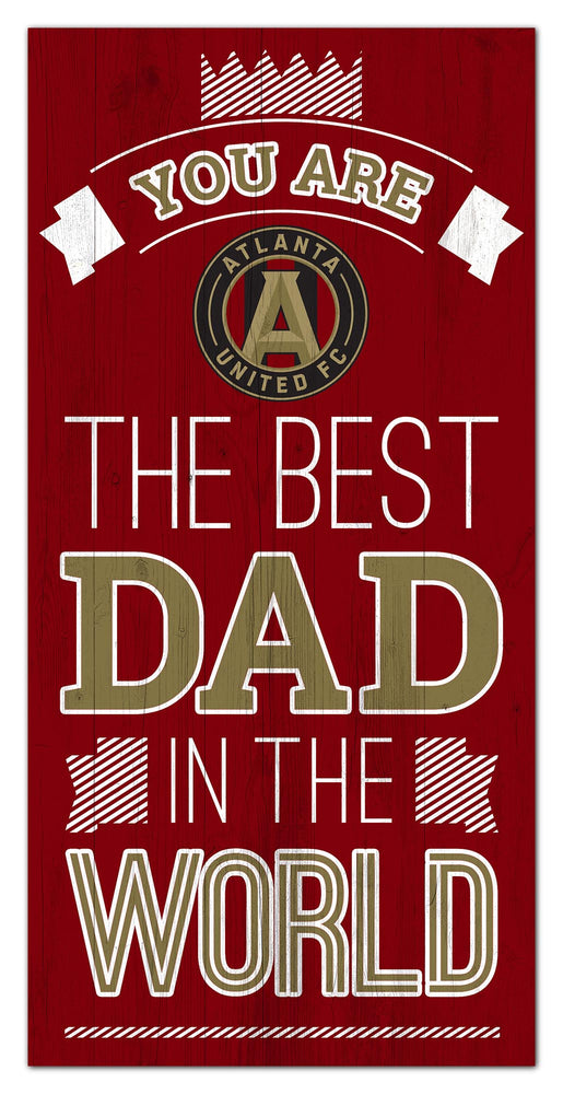 Wholesale MLS1079-Best Dad in World 6x12 / S1079-Atlanta United