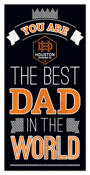 Wholesale MLS1079-Best Dad in World 6x12 / S1079-Houston Dynamo