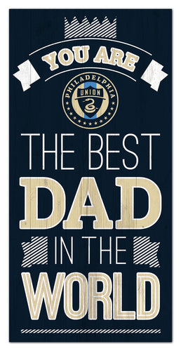 Wholesale MLS1079-Best Dad in World 6x12 / S1079-Philadelphia Union