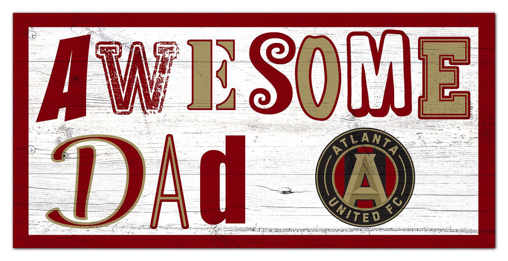 Wholesale MLS2018-Awesome Dad 6x12 / S2018-Atlanta United