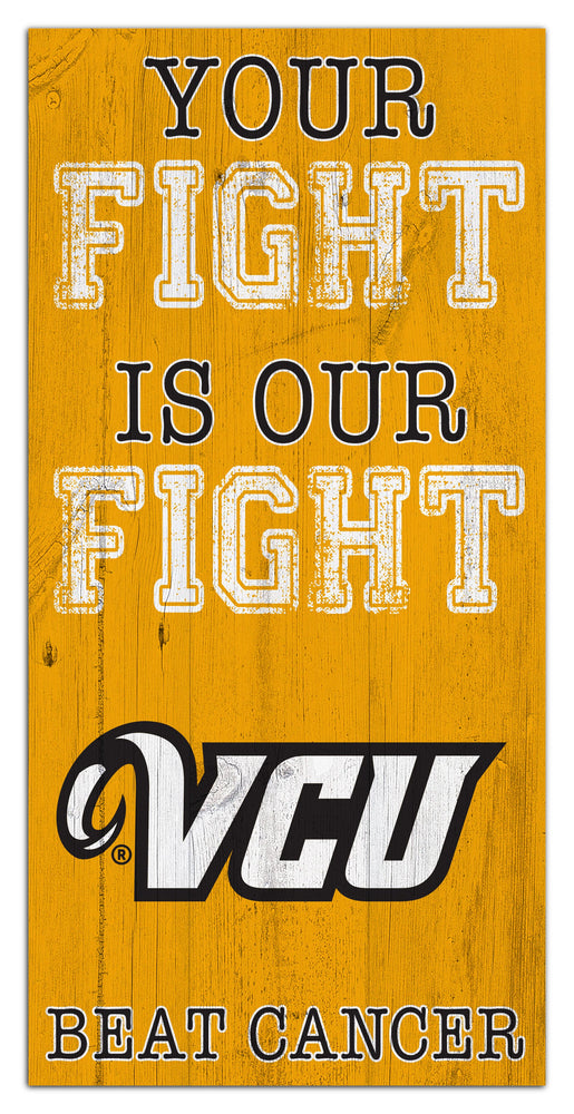 Wholesale C2013-Your Fight is our Fight 6x12 / C2013-VCU