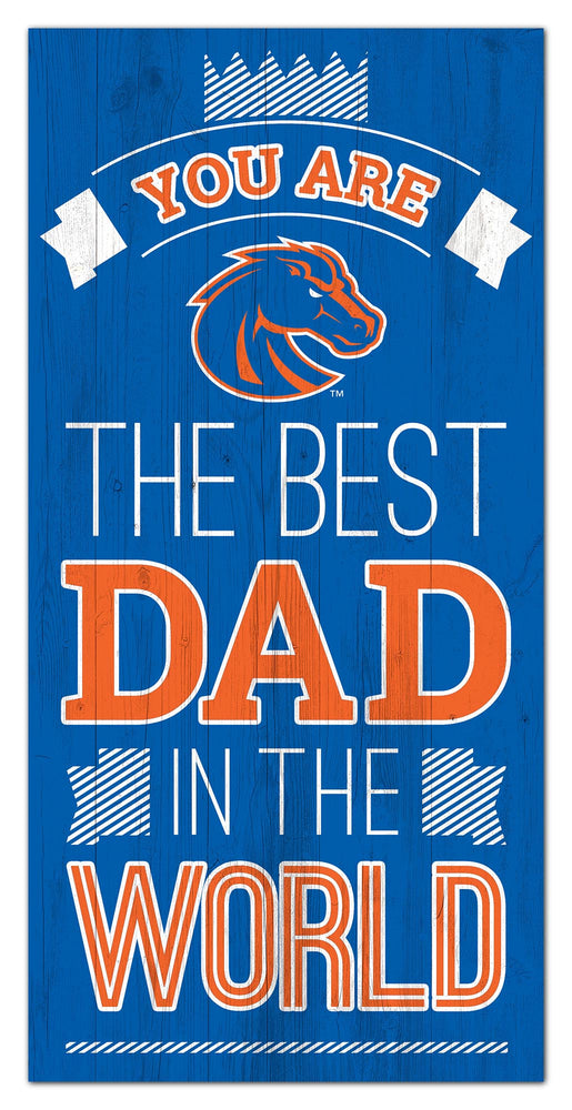Wholesale C1079-Best Dad in the world 6x12 / C1079-Boise State