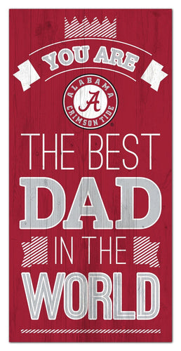 Alabama Crimson Tide 1079-6X12 Best dad in the world Sign