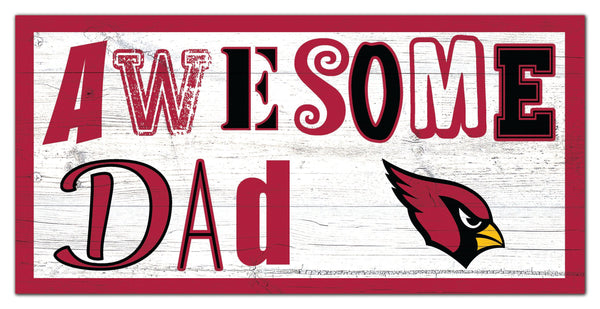 Arizona Cardinals 2018-6X12 Awesome Dad sign