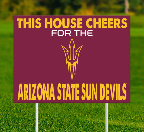 Arizona State Sun Devils 2033-18X24 This house cheers for yard sign